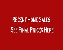 What Were the Final Closing Prices of Specific Homes in the Area?